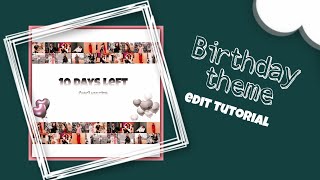 Birthday Theme (Counter) Edit Tutorial 😍|| Easy countdown edit tutorial..