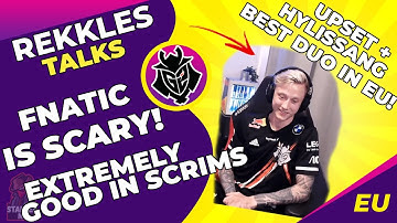 G2 Rekkles Interview - Fnatic Is SCARY! Upset and Hylissang are BEST DUO in EU!