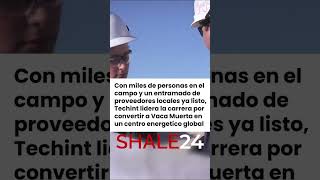 La Fábrica de Techint: adopta el modelo estadounidense para lograr esa misma velocidad #energy #oil
