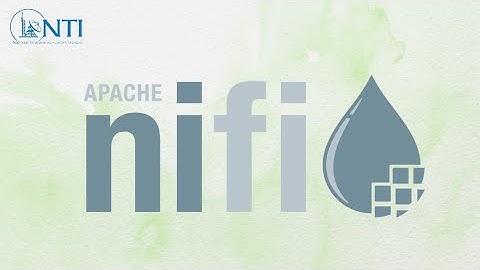 Introduction To NIFI NTI Presentation