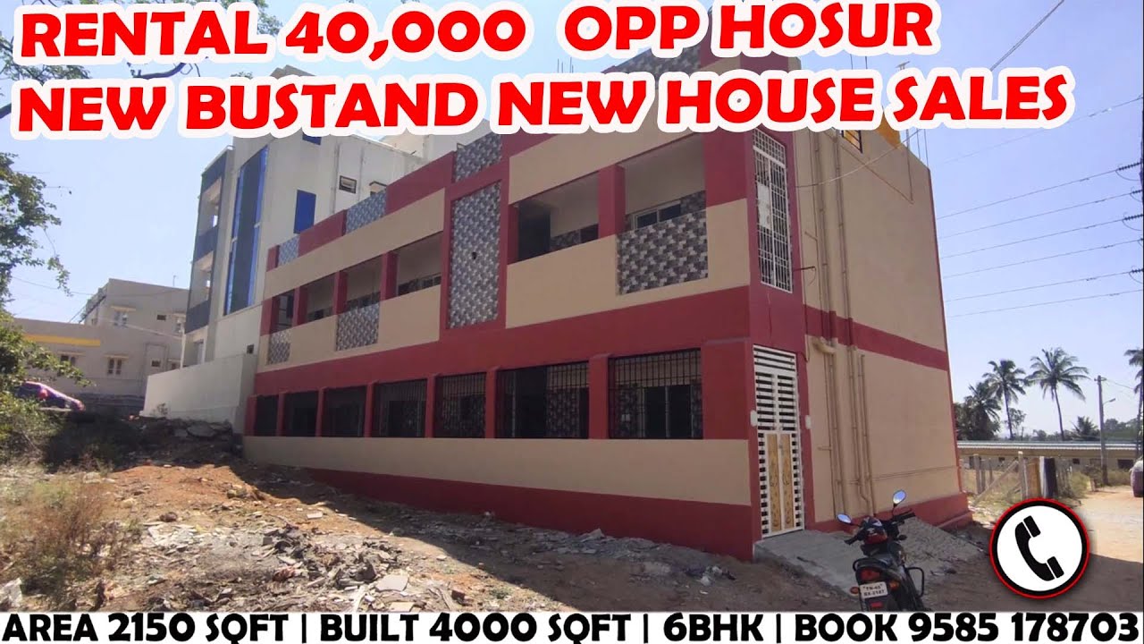 NEW BUSTAND HOSUR NEW RENTAL HOUSE SALES 40,000
