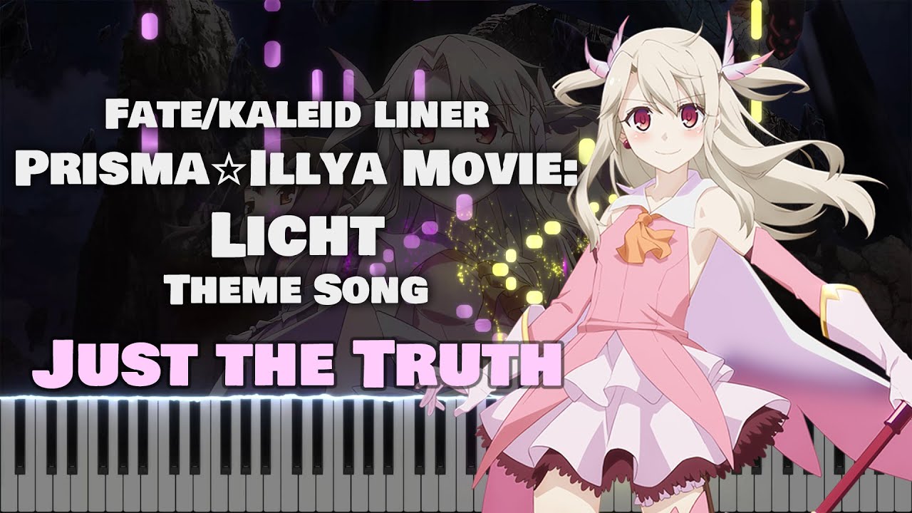 Fate/kaleid Movie: Licht『Just the Truth』Minami Kuribayashi (Full) [piano]