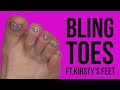 Full Look Bling Toes - Kirsty's Feet are Back!