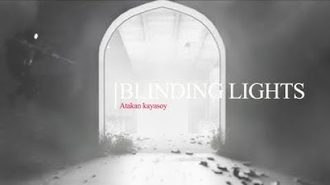 BLINDING LIGHTS [CS:GO]