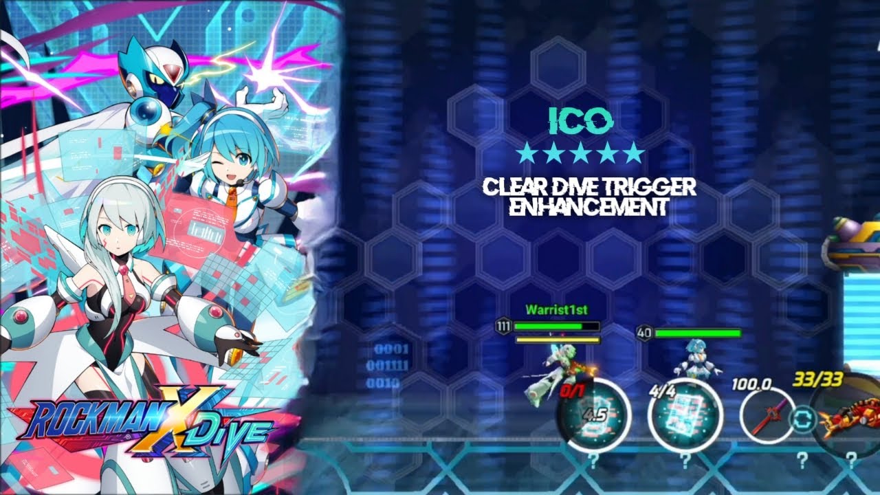 《Rockman X Dive》Clear Dive Trigger Enhancement with iCO 5*, clear full 3* 🤣🤣