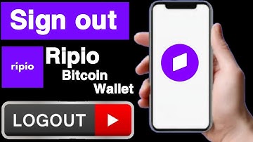 How to sign out ripio bitcoin wallet account||Sign out ripio account||Ripio account logout||UT 55