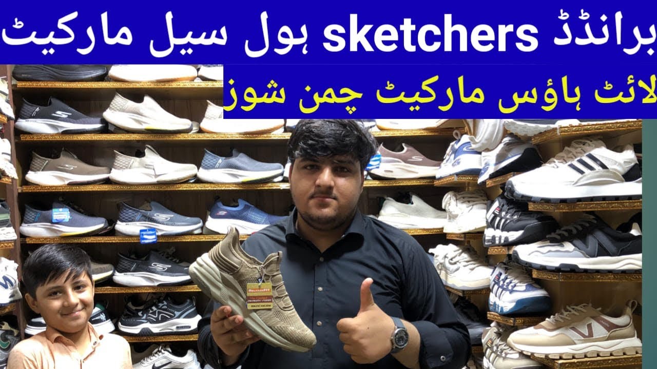 Branded Skechers Wholesale Market/Light House Market/ Chaman Shoes Karachi