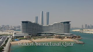 Waldorf Astoria, Lusail, Qatar