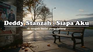 Download Lagu Deddy Stanzah - SIapa Aku | Lagu Nostalgia 1989 MP3
