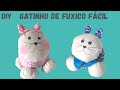 GATINHO DE FUXICO SUPER FÁCIL-FAÇA E VENDA