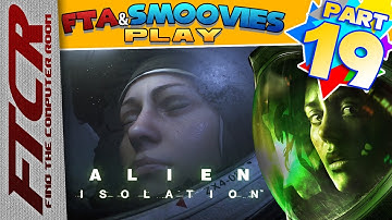 "Alien: Isolation" - Mission 18: FTA & Smoovies Play
