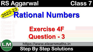 Rational Numbers | Class 7 Chapter 4 Exercise 4F Question 3 | RS Aggarwal | Learn Maths