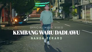 Nanda Feraro - Kembang Waru Dadi Awu (Official Music Video)