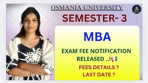 MBA || SEMESTER-3 || OSMANIA UNIVERSITY || KENNISGEVING EXAMENKOSTEN GEPUBLICEERD || @shivanipallela