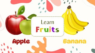 Learn Fruits | Fruits name in English | Preschool English vocabulary.