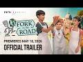Fork In The Road Official Trailer