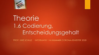 Info 1 Theorie 1.6 Codierung, Entscheidungsgehalt