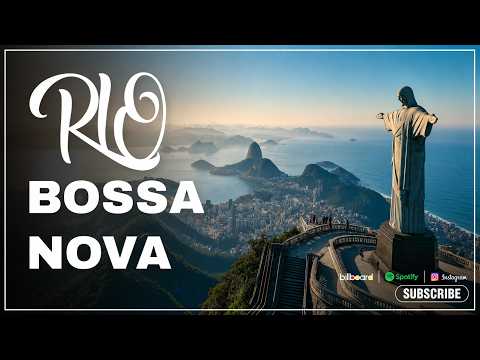 Compilado de Bossa Nova Brasileira | Sons Suaves para Relaxar e Sonhar
