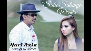 YURI AZIZ - SATU SATUNYA WANITA - CIPT. AMIN KAMAL - ARR. SODIQ ALBA - ( Video Clip)