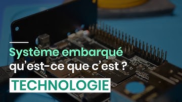 Système embarqué, qu’est ce que c’est ?