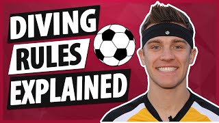 Diving Rules In Soccer