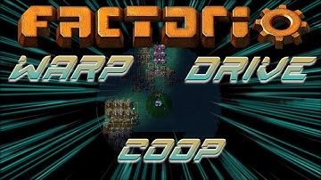 Factorio Coop | Warp Drive Machine #10 | There