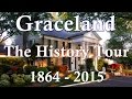 Elvis Presley's Graceland Memphis - The History Tour 1864 - 2015