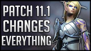 The 28 NEW Features Coming in Patch 11.1 Look AMAZING Wealth