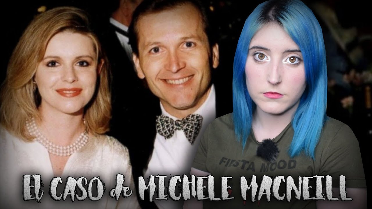 El TERRIBLE CASO de MICHELLE 