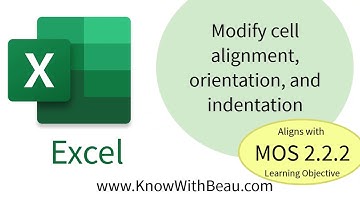 Excel MOS 2.2.2 Modify cell alignment, orientation, and indentation - KwB