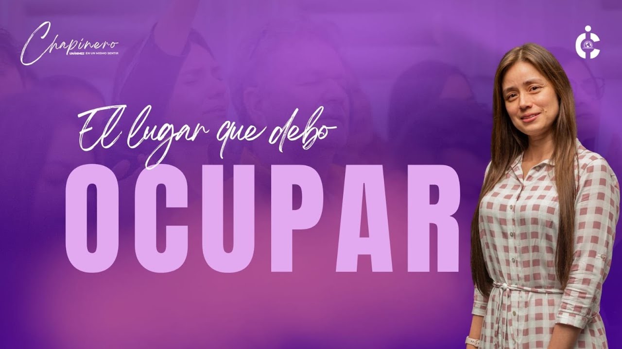 El lugar que debo ocupar |  Hna. Yiniret Rodríguez