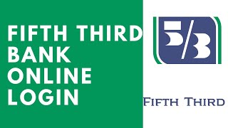 Fifth Third Bank Online Banking Login | Fifth Third Bank Login | 53 bank Login
