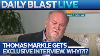 Thomas Markle Speaks Out