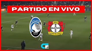 🚨 ATALANTA vs BAYER LEVERKUSEN EN VIVO 🔥 EUROPA LEAGUE 🏆 FINAL