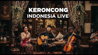 Download Lagu Live Traditional Keroncong Night Session – Indonesian Classics Nonstop MP3