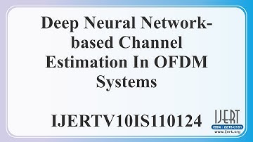 Deep Neural Network-based Channel Estimation In OFDM Systems
