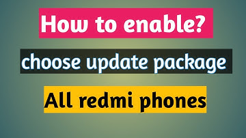 How to enable || Choose update package on any redmi device.. 📱📱