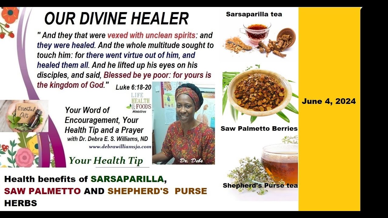 Health benefits of SARSAPARILLA, SAW PALMETTO & SHEPHERD'S PURSE HERBS