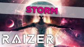 Watch Raizer Storm video