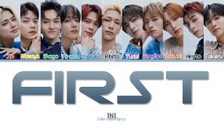 [LYRICS/歌詞] INI - FIRST