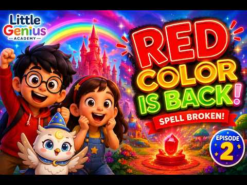 Saving the Red Color! 🔴 | Color Mystery Grand Finale | Little Genius Academy