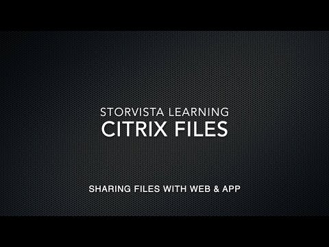 Citrix Files - Sharing Files With Web & App