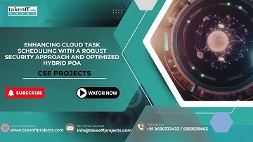 ENHANCING CLOUD TASK SCHEDULING WITH A ROBUST SECURITY APPROACH AND OPTIMIZED HYBRID POA