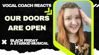 Our Doors Are Open - Black Friday (A Starkid Musical) | Vocal Coach Reacts