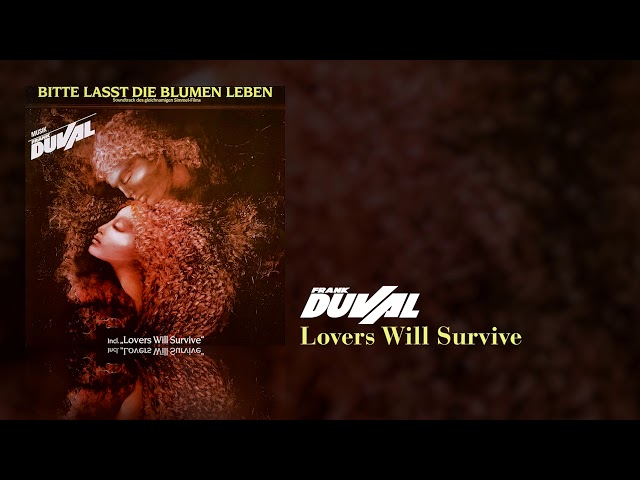 Frank Duval - Lovers Will Survive