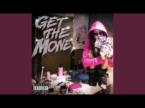 GET THE MONEY