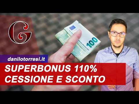 SUPERBONUS 110%: Cessione del credito e sconto in fattura come funziona