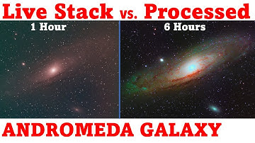 Andromeda Galaxy (M31) - ASIAIR LIVE STACK (56 Minutes) vs. PixInsight Processed Image (6 Hrs).