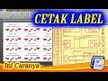 CETAK KERTAS LABEL, GAMPANG !!! BEGINI CARANYA