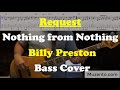Nothing from Nothing - Billy Preston - Bass Cover - Request